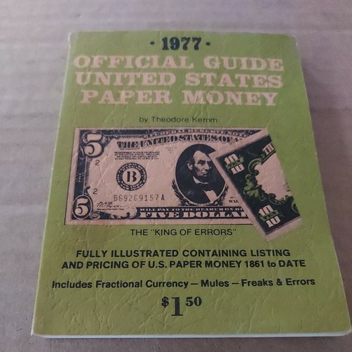 Vintage 1977 Official Guide To United States Paper Money By Theodure Kemm