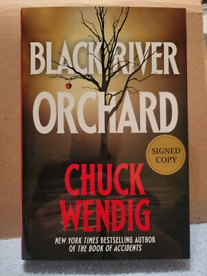 BLACK RIVER ORCHARD by Chuck Wendig - HARDCOVER SIGNED - Horror BLACK RIVER ORCHARD by Chuck Wendig - HARDCOVER SIGNED - Horror