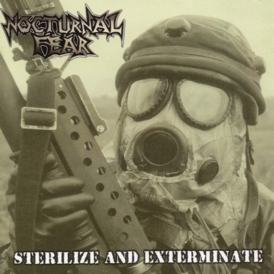 Nocturnal Fear - Sterilize And Exterminate (Cd - Jewel Case)