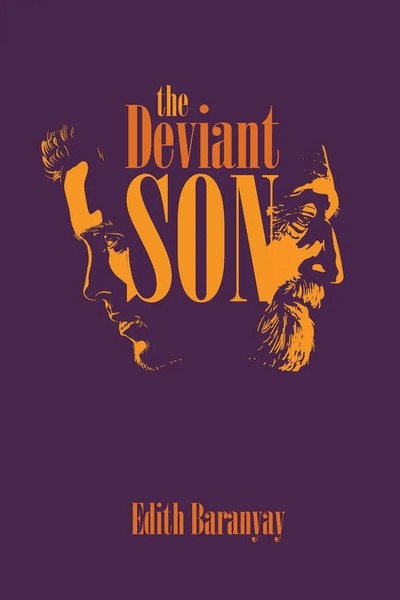 The Deviant Son Edith Baranyay Taschenbuch Kartoniert / Broschiert Englisch 2022-image