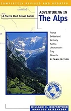 Adventuring in the Alps : France, Switzerland, Germany, Austria,