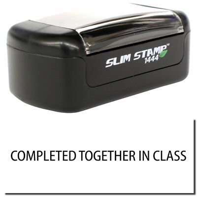 Slim Pre-Inked Completed Together In Class Stamp Size 1/2'' Tall x 1-3/4'' Wide
