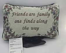 Tapestry Throw Pillow / FRIENDS ARE FAMILY 'S ONE FINDS ALONG THE WAY / New