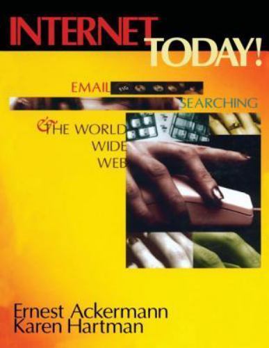 Internet Today! by Ernest Ackermann (1999, Hardcover)