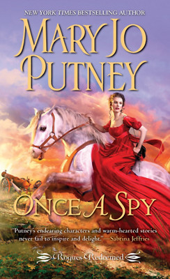 Rogues Redeemed #4 Once a Spy Mary Jo Putney(2019)