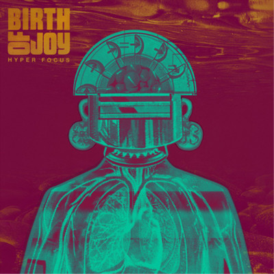 Birth of Joy Hyper Focus (Vinyl) 12'' Album (US IMPORT)
