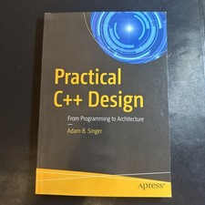 Practical C++ Design : by Adam B. Singer (201...