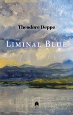 Liminal Blue Paperback Theodore Deppe