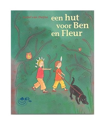 Een hut voor Ben en Fleur [Schelpjes], Duijne, Isabel van