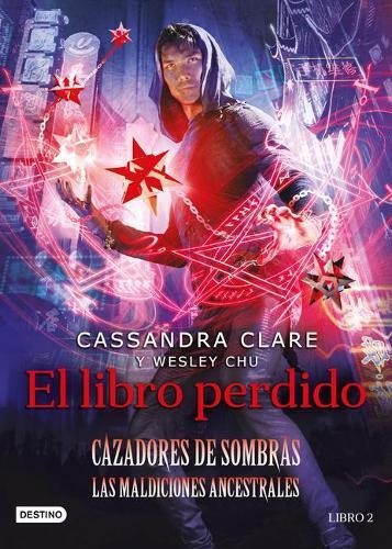 Cassandra Clare El Libro Perdido / The Lost Book of the White (the E (Paperback)