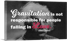 ARTCANVAS Gravitation is Not Responsible for Love Canvas Art Print