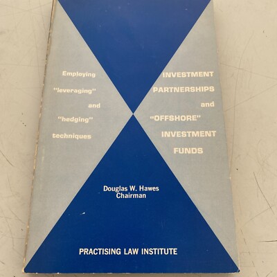 Investment Partnerships and   Offshore  Investment Funds; Paperback Hawes