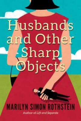 Husbands and Other Sharp Objects: A Novel - Paperback - GOOD