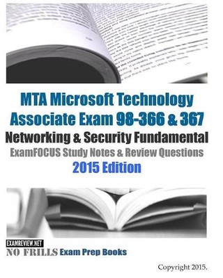 MTA Microsoft Technology Associate Exam 98-366 & 367 Networking & Security Funda