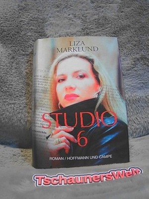 Studio 6 : Roman. Aus dem Schwed. von Susanne Dahmann Marklund, Liza: