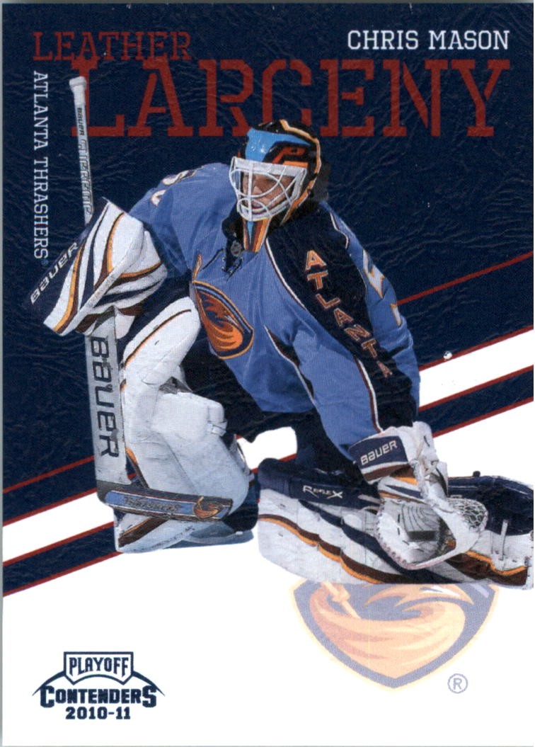 2010-11 Playoff Contenders Leather Larceny #3 Chris Mason - HKY