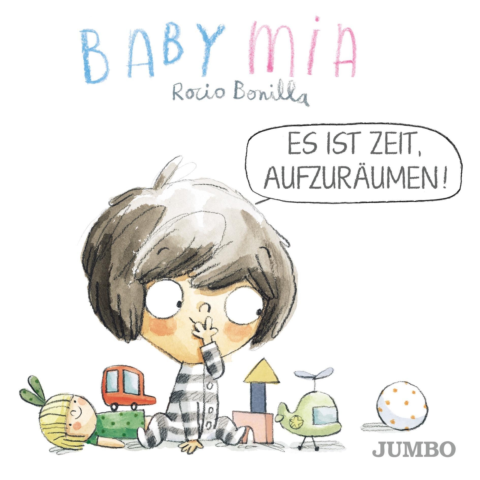 Thumbnail - Babymia. Es Ist Zeit, Aufzuräumen | Rocio Bonilla | Buch | 22 S. |