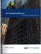 MNL-66(20): ACI Detailing Manual (Brand New by ACI)