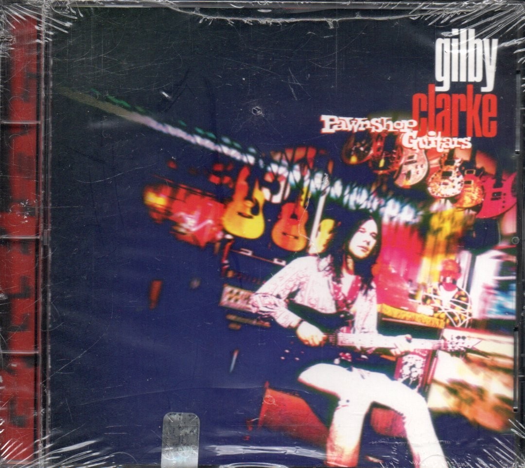 GILBY CLARKE - Pawnshop Guitars - CD Album *NEW & SEALED*