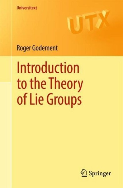 Introduction To The Theory Of Lie Groups Roger Godement-image