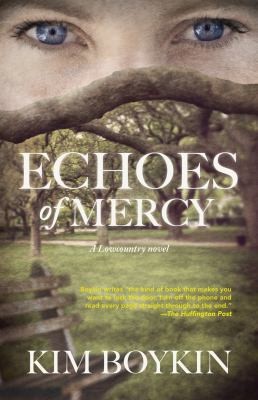 Echoes of Mercy: A Lowcountry Novel by Boykin, Kim
