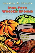 Iron Pots & Wooden Spoons: Africa's Gifts to New World Cooking by Harris