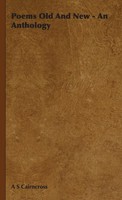 A S Cairncross | Poems Old And New - An Anthology | Buch | Englisch (2008)