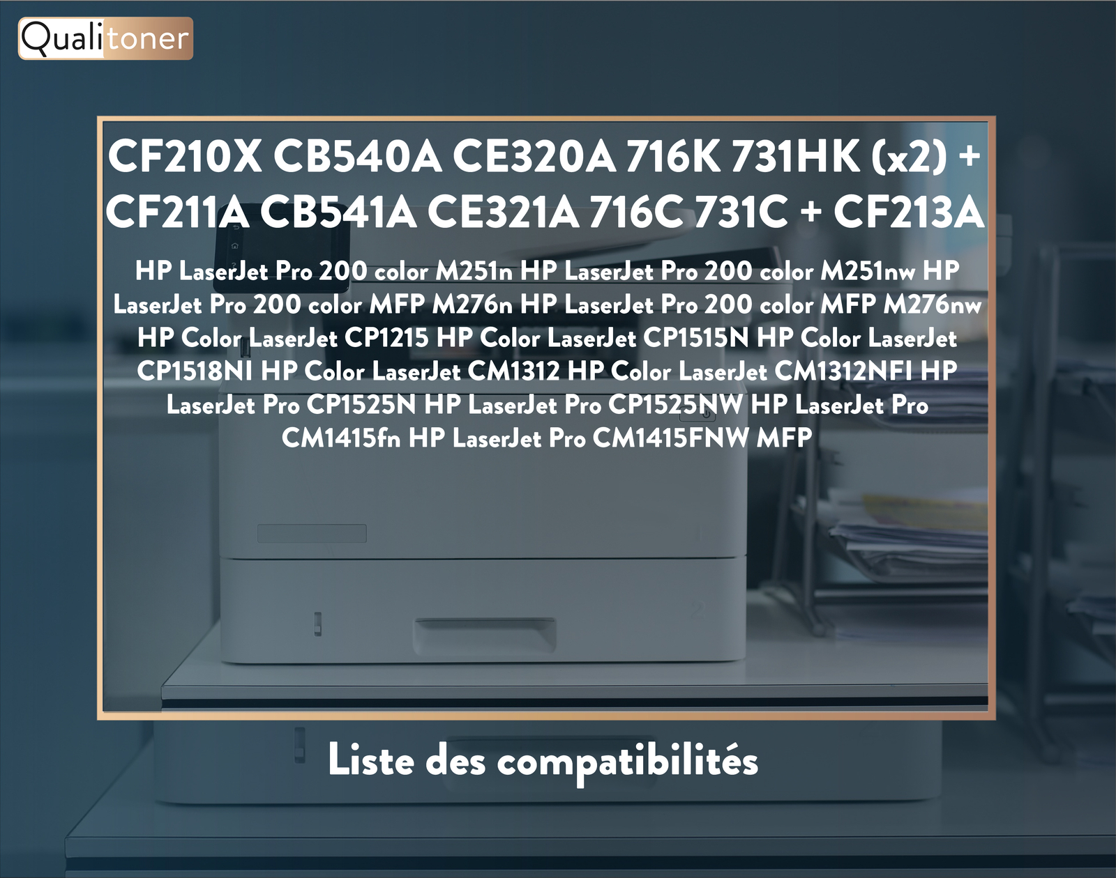 Toner noir et couleur CF210X CB540A CE320A compatible pack multipack
