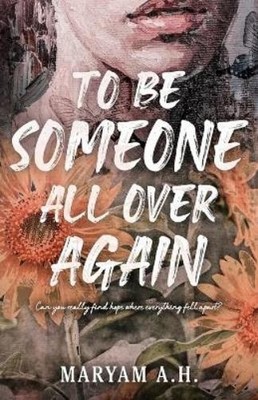 Maryam A Hussain To Be Someone All Over Again (Paperback) (UK IMPORT)