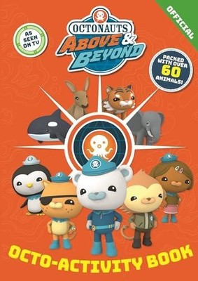 Octonauts Above Beyond Octo-Activity Book by Official Octonauts P