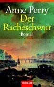 Der Racheschwur. von Perry, Anne, Einhäupl, Caroline | Buch | Zustand sehr gut
