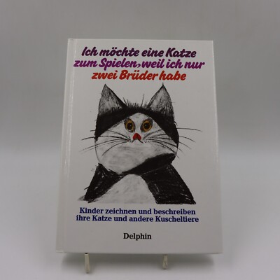 Richard und Helen Exley - Ich möchte eine Katze zum Spielen, weil ich nur zwei