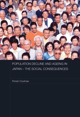 Population Decline and Ageing in Japan - The Social Consequences 