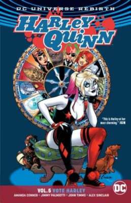Harley Quinn Vol. 5: Vote Harley (Rebirth) by Amanda Conner: Used