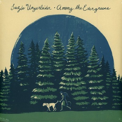 Suzie Ungerleider - Among The Evergreens (Vinyl LP - 2025 - EU - Original)