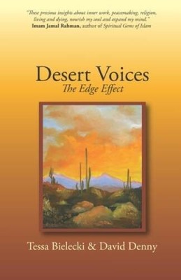Desert Voices: The Edge Effect - Paperback By Bielecki, Tessa - GOOD