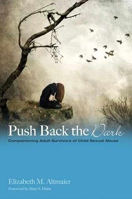 Push Back the Dark: - Paperback, by Altmaier Elizabeth M. - Very Good