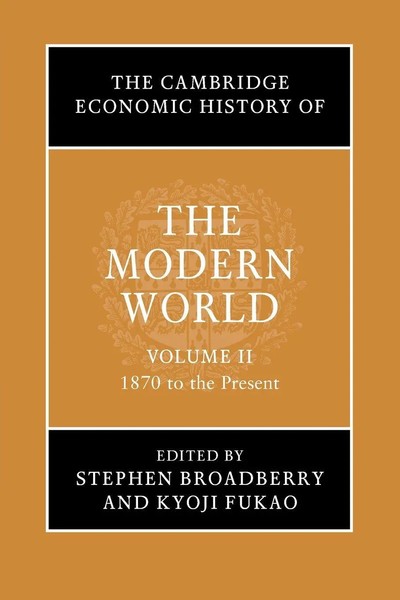 The Cambridge Economic History Of The Modern World Stephen Broadberry (U. A.)-image