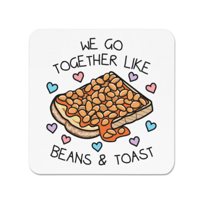 We Go Together Like Beans & Toast Kühlschrankmagnet lustig Valentinstag Liebe