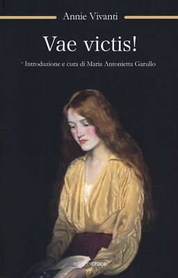 Libri Annie Vivanti - Vae Victis!
