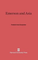 Frederic Ives Carpenter | Emerson And Asia | Buch | Englisch | EAN 9780674282964