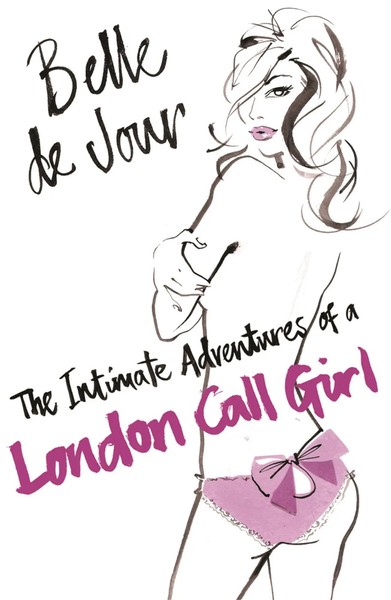 The Intimate Adventures Of A London Call Girl | Belle De Jour | Taschenbuch-image