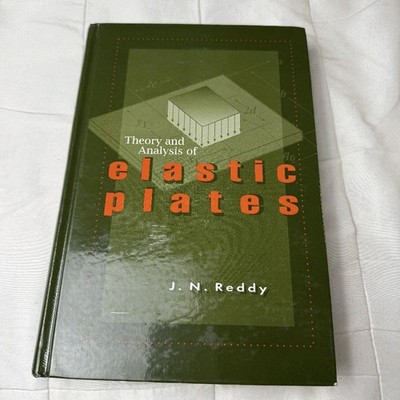 Elastic Plates Shells Theory Structural Engineering Reddy Second Edition
