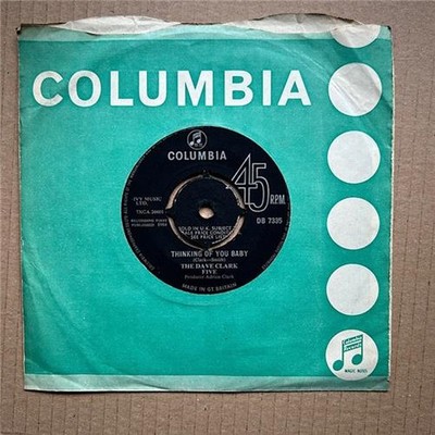 DAVE CLARK FIVE THINKING OF YOU BABY 7'' 1964 with whenever you're around - nice 