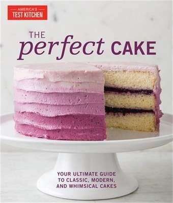 The Perfect Cake: Your Ultimate Guide to Classic, Modern, and Whimsical Cakes (H