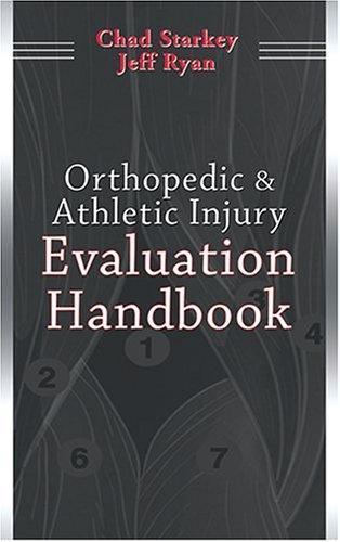 Orthopedic and Athletic Injury Evaluation Handbook by Jeffrey L