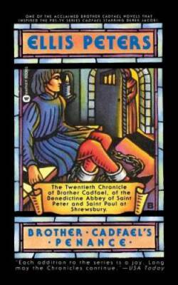 Brother Cadfael's Penance (Brother Cadfael Mysteries) By Peters, Ellis - GOOD