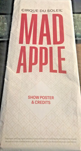 Cirque Du Soleil MAD APPLE show poster & credits (Las Vegas show @ NY-NY)