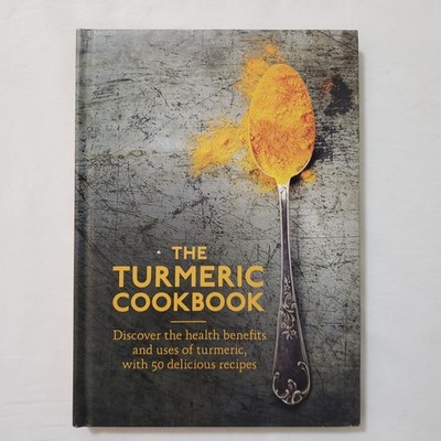 The Turmeric Cookbook by Aster 2017 Hardcover Ancient Healer Modern Alchemist