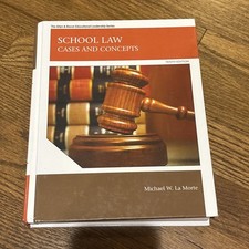 School Law: Cases and Concepts (10th Edition)...